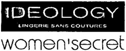 IDEOLOGY LINGERIE SANS COUTURES women'secret