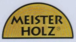 MEISTER HOLZ