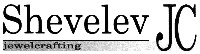 Shevelev JC jewelcrafting