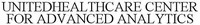 UNITEDHEALTHCARE CENTER FOR ADVANCED ANALYTICS