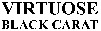 VIRTUOSE BLACK CARAT