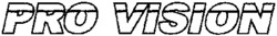 PRO VISION