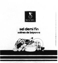 SOLSEL sel demi fin salines de bayonne