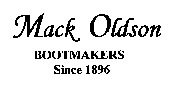 Mack Oldson BOOTMAKERS Since 1896
