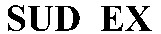 SUD EX