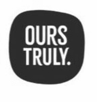 OURS TRULY.