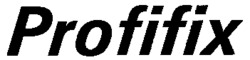 Profifix