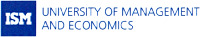 ISM UNIVERSITY OF MANAGEMENT AND ECONOMICS