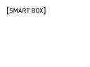 [SMART BOX]