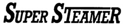 SUPER STEAMER