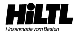 HiLTL Hosenmode vom Besten