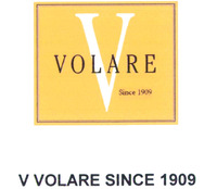 V VOLARE SINCE 1909