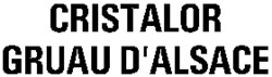 CRISTALOR GRUAU D'ALSACE