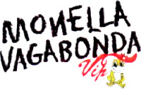 MONELLA VAGABONDA Vip