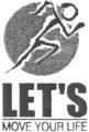 LET'S MOVE YOUR LIFE