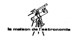 la maison de l'astronomie