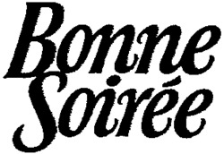 Bonne Soirée
