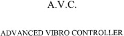 A.V.C. ADVANCED VIBRO CONTROLLER