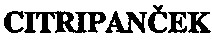 CITRIPANCEK