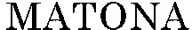 MATONA