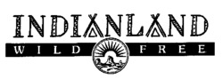INDIANLAND WILD FREE
