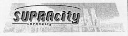 SUPRAcity