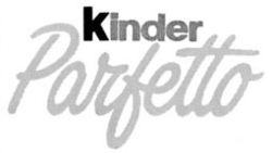 Kinder Parfetto