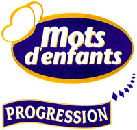 Mots d'enfants PROGRESSION