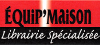 ÉQUIP' MAISON Librairie spécialisée
