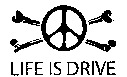 LIFE IS DRIVE