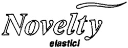 Novelty elastici