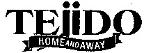 TEJIDO HOME AND AWAY