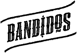 BANDIDOS