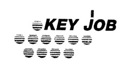 KEY JOB