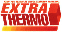 EXTRA THERMO KEEP YOU WARM AT REVOLUTIONARY MATERIAL