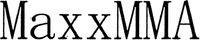 MaxxMMA