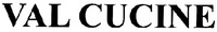 VAL CUCINE