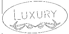 LUXURY