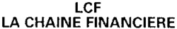 LCF LA CHAINE FINANCIERE