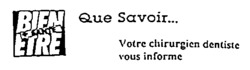 Que Savoir BIEN ETRE + SANTÉ
