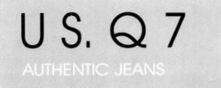 U S. Q 7 AUTHENTIC JEANS