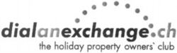 dialanexchange.ch the holiday property owners`club