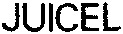 JUICEL