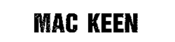 MAC KEEN