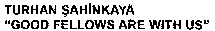 TURHAN SAHINKAYA 