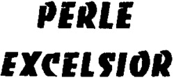 PERLE EXCELSIOR