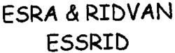 ESRA & RIDVAN ESSRID