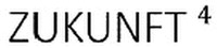 ZUKUNFT 4