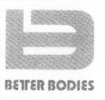 BETTER BODIES