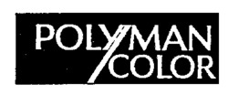 POLYMAN COLOR